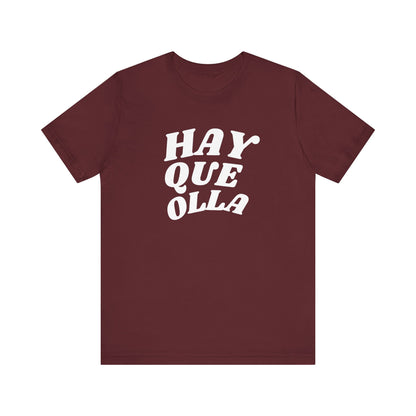 Hay Que Olla, Shirt