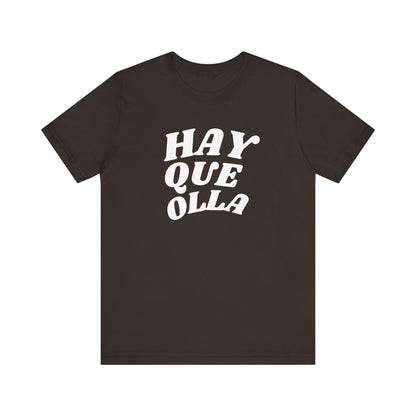 Hay Que Olla, Shirt