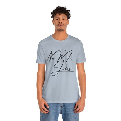 No Me Jodas, Shirt