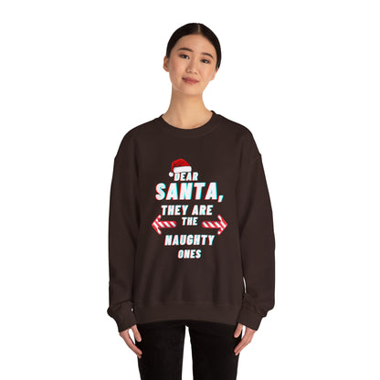 Dear Santa, They Are the Naughty Ones Ugly Christmas Sweater