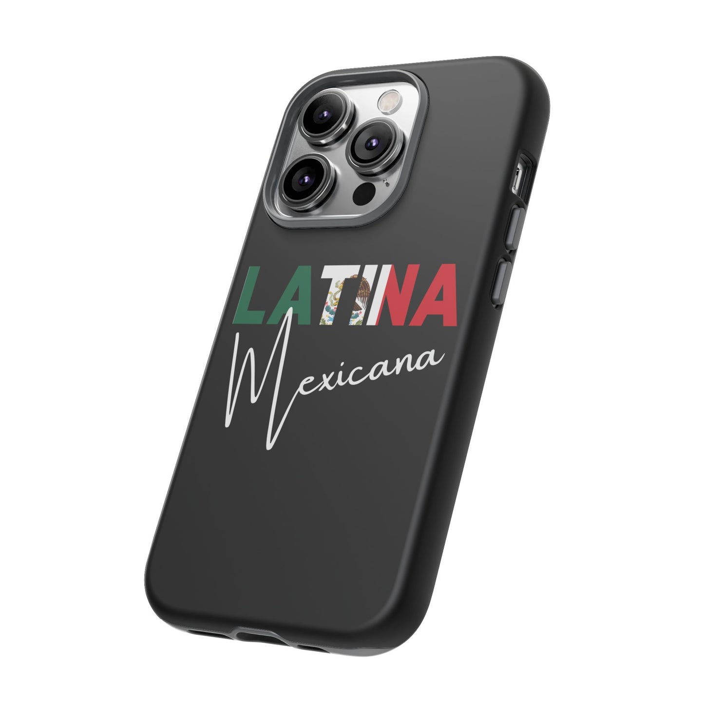 Latina Mexicana Phone Case | Mexico Latina Pride Protective Case