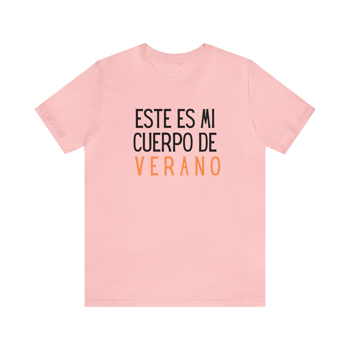 Este Es Mi Cuerpo De Verano, Shirt