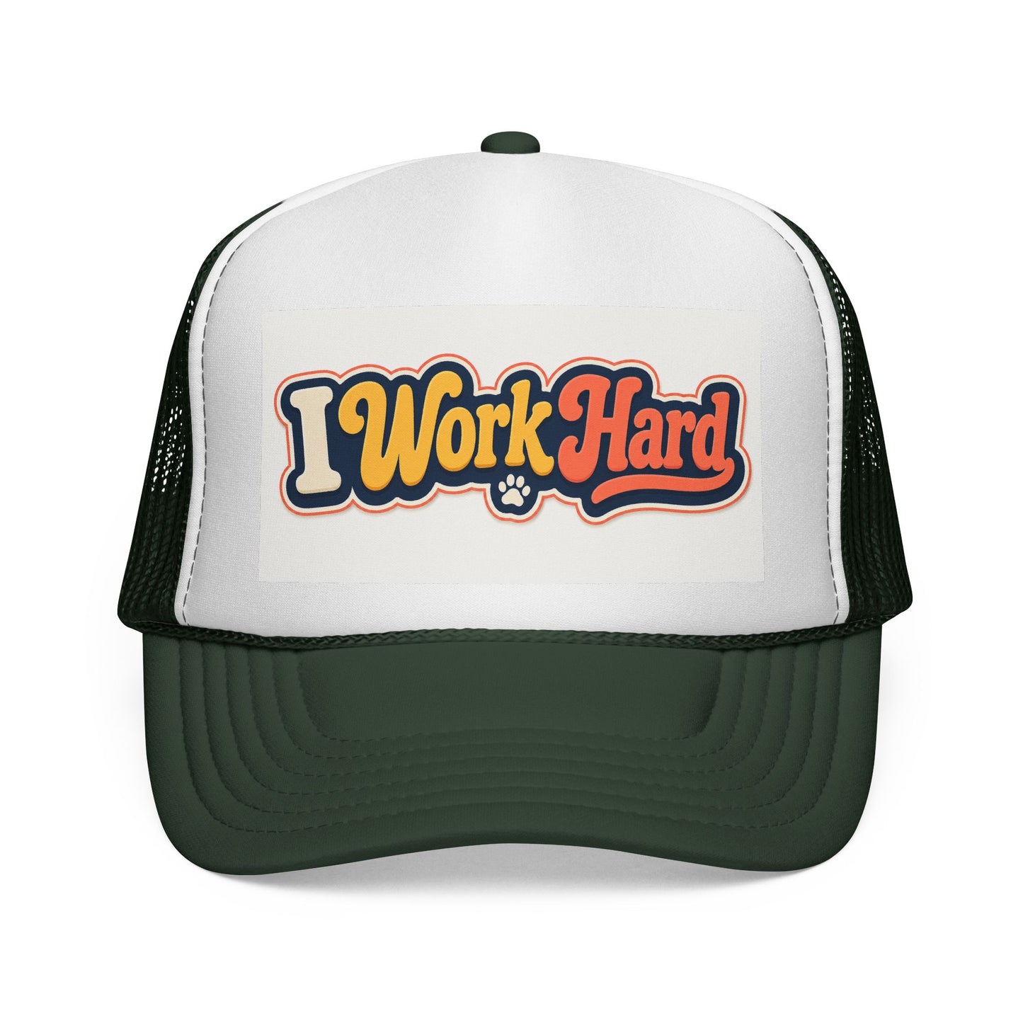 I Work Hard Trucker Hat — Retro Patch Work Ethic Mesh Cap