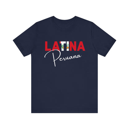 Latina Peruana Shirt – Peru Latina Pride Graphic Tee for Women