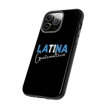 Latina Guatemalteca, Tough Phone Case