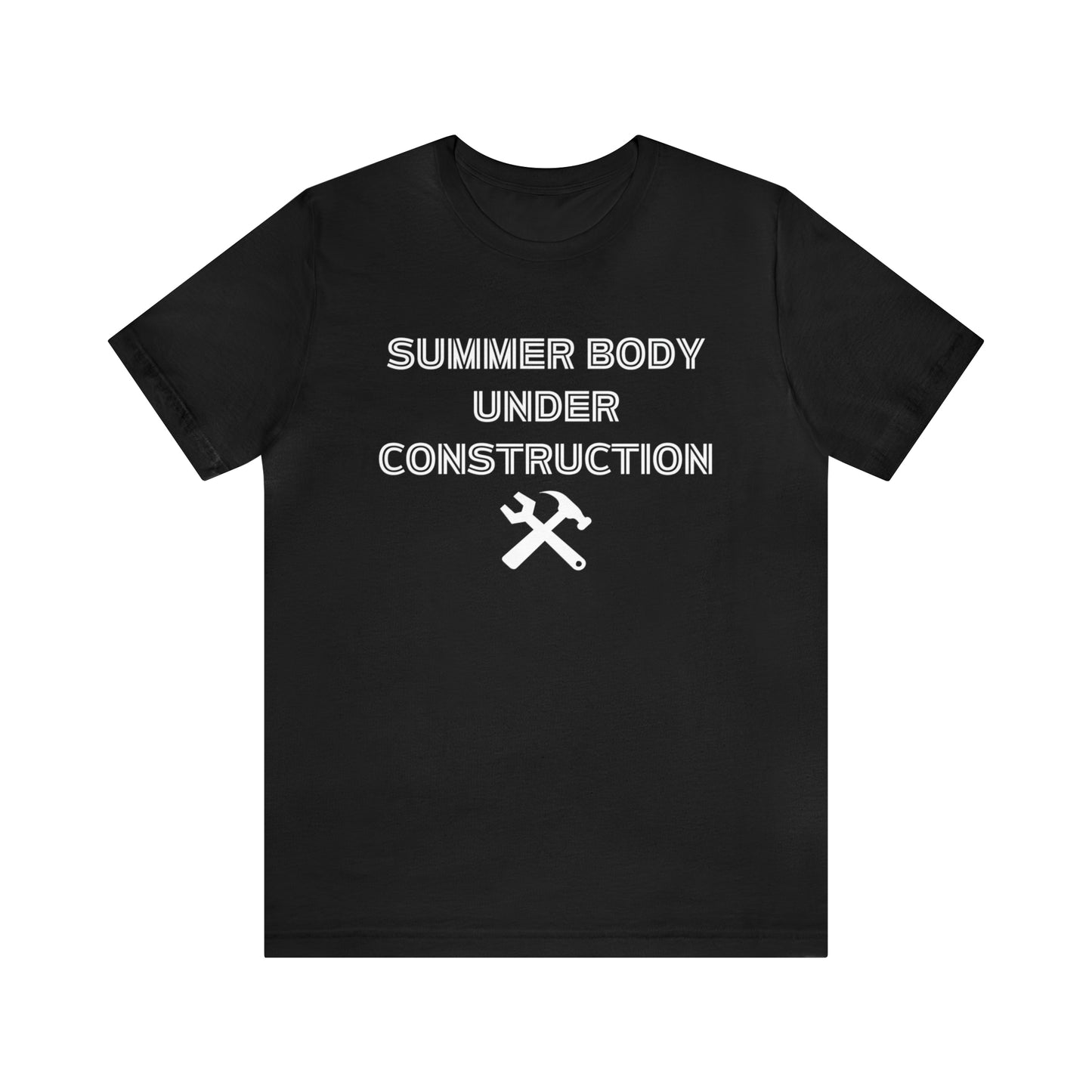 Summer Body Under Construction, Shirt