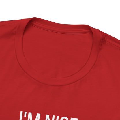 I'm Nice Pero Don't Get Crazy, Shirt