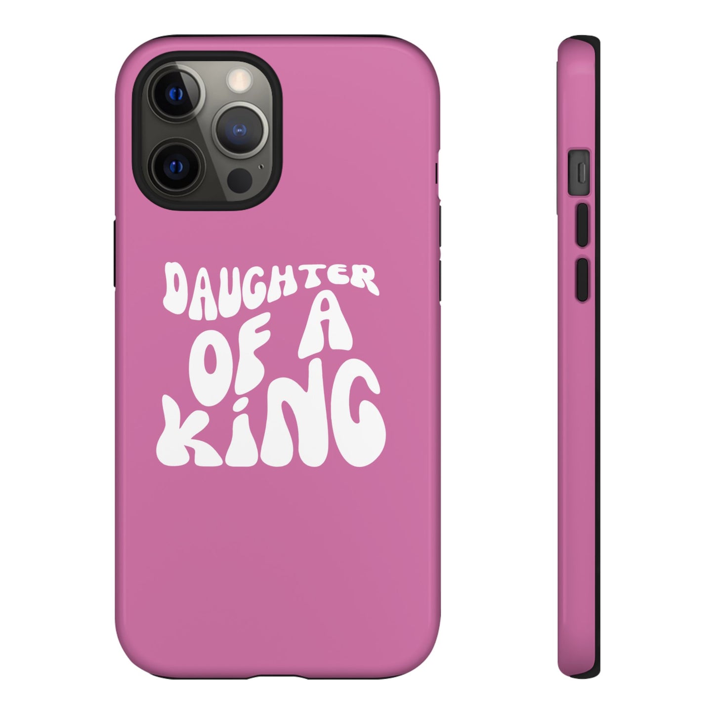 Daughter Of A King, Phone Case