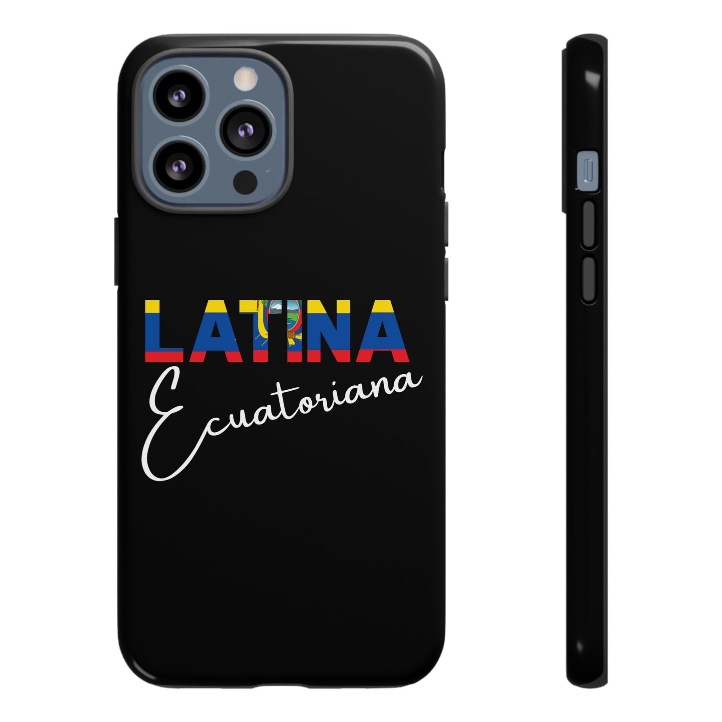 Latina Ecuatoriana, Tough Phone Case