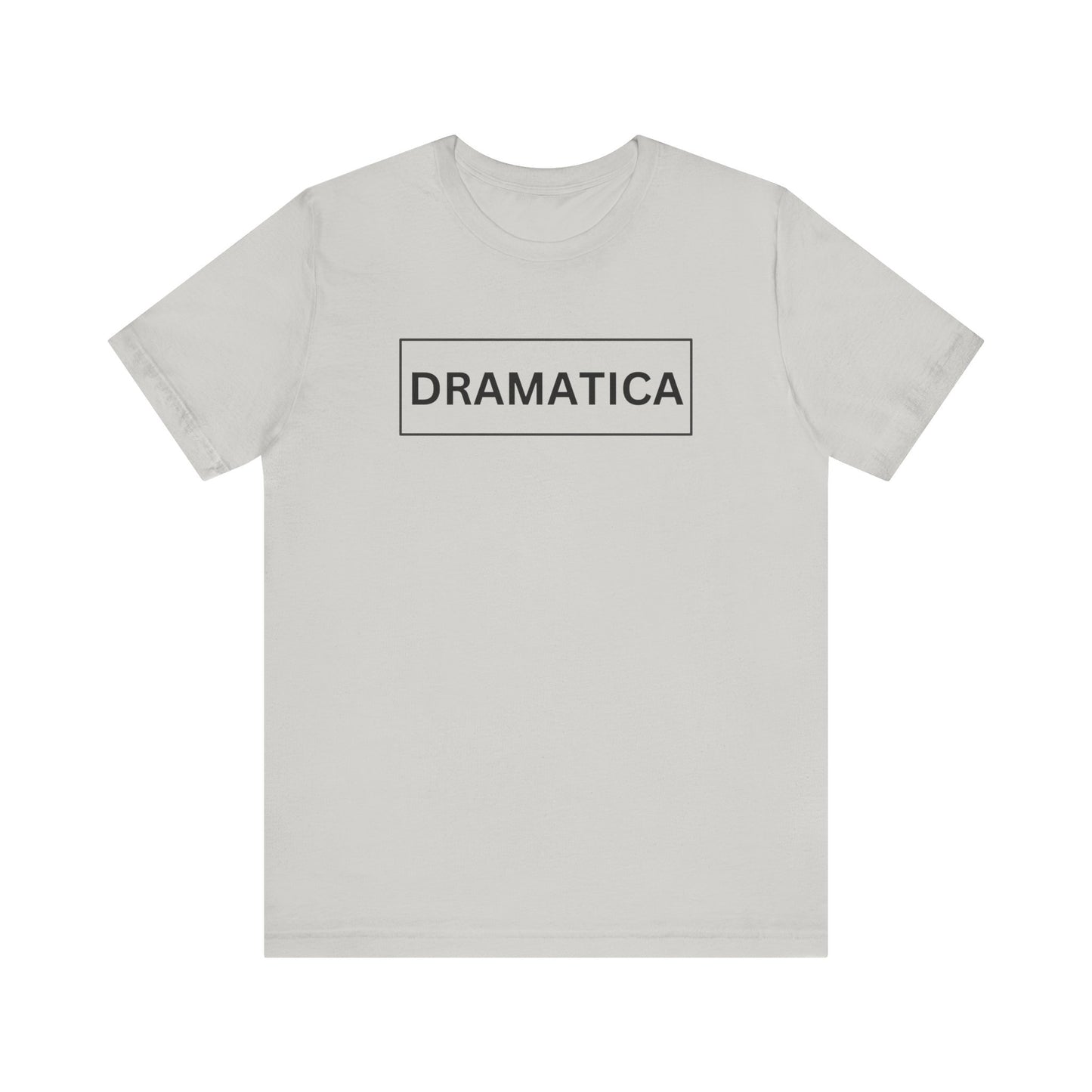 Dramática Shirt | Funny Latina Graphic Tee