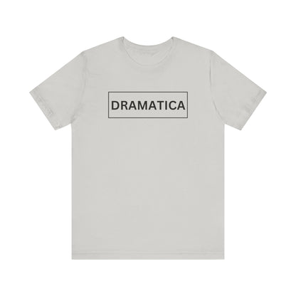 Dramática Shirt | Funny Latina Graphic Tee