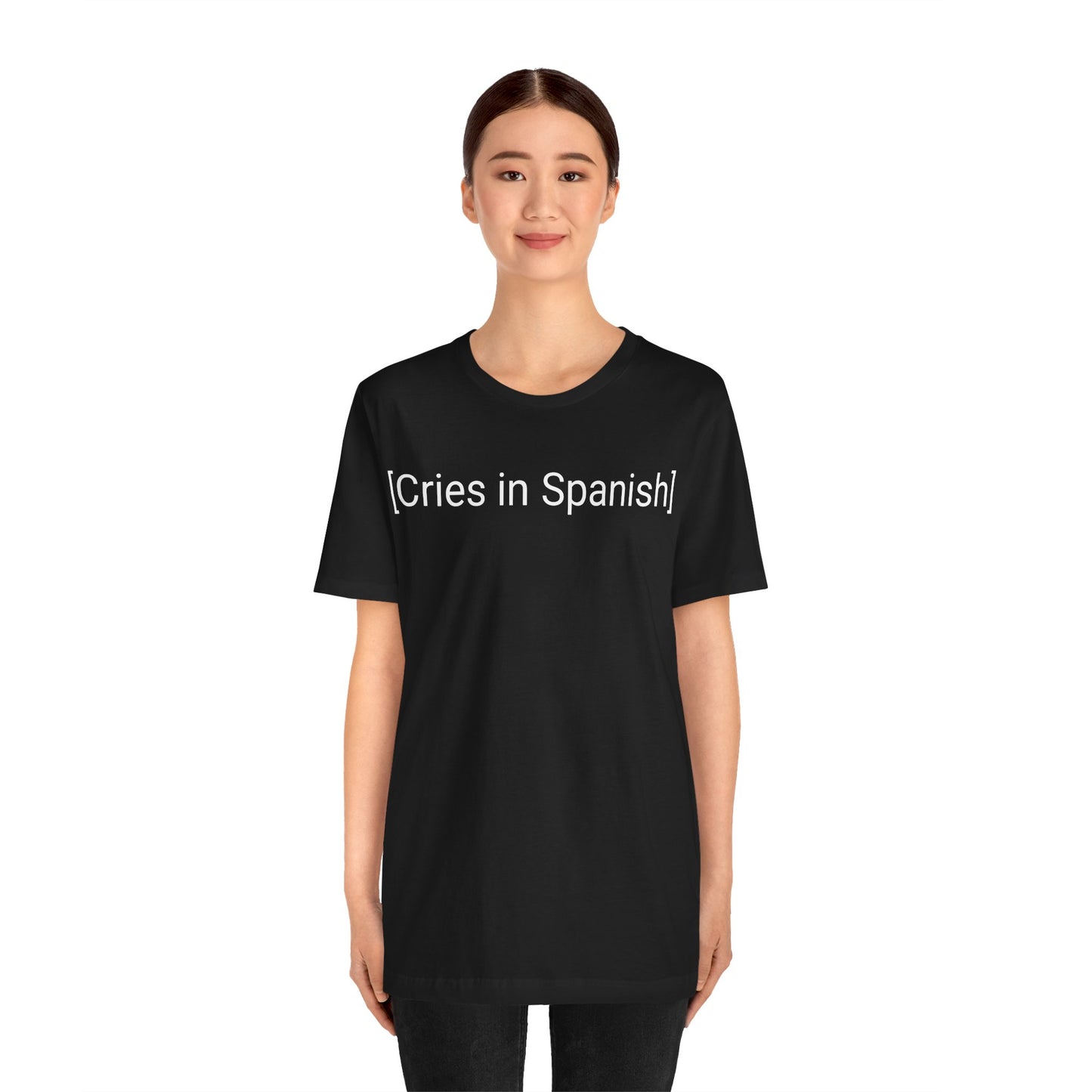 Cries In Spanish, Shirt