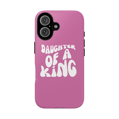 Daughter Of A King, Phone Case