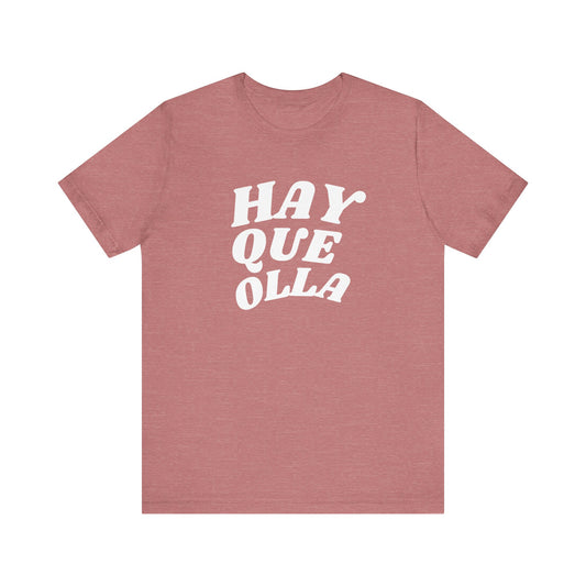 Hay Que Olla, Shirt