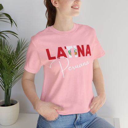 Latina Peruana Shirt – Peru Latina Pride Graphic Tee for Women