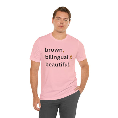 Brown, Bilingual and Beautiful Shirt | Latina Empowerment Pride Tee