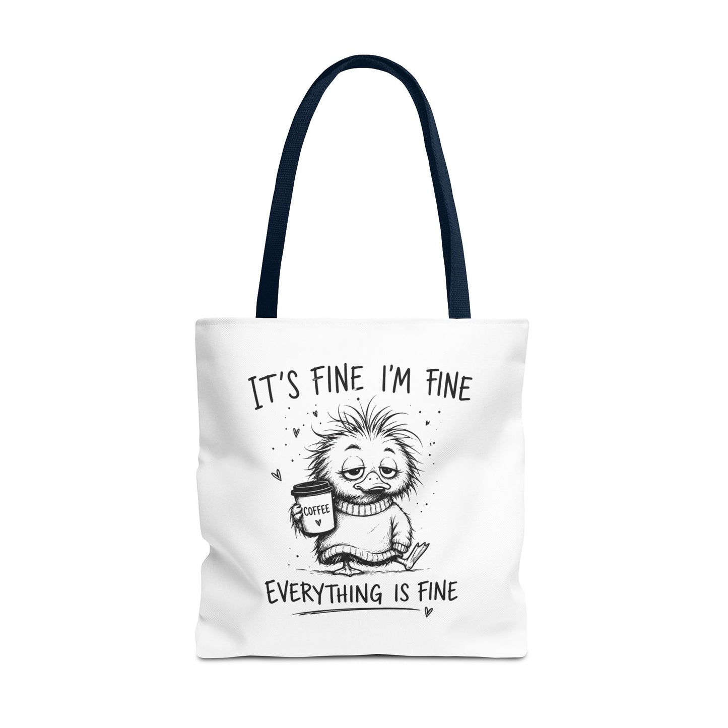 Everything is Fine Tote Bag | Canvas Carryall