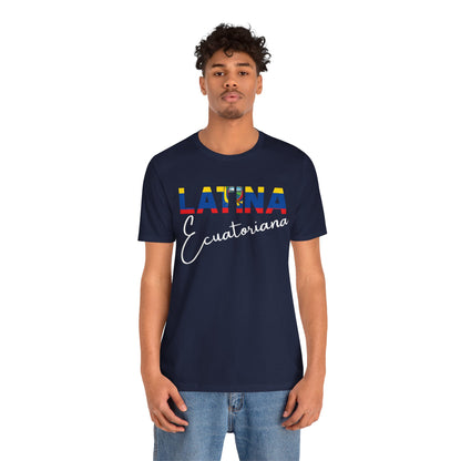 Latina Ecuatoriana Shirt | Ecuador Latina Pride Graphic Tee for Women