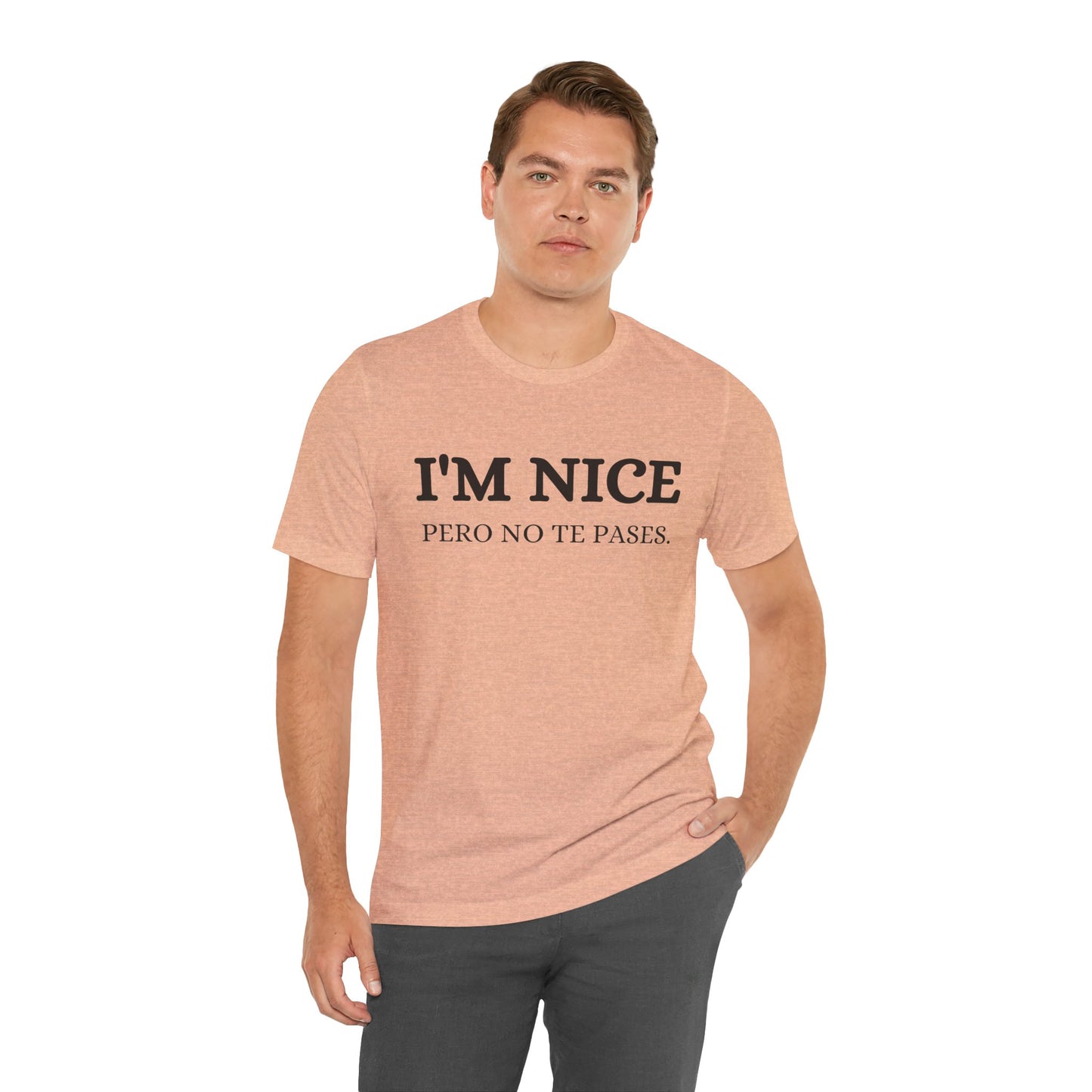 I'm Nice Pero, Shirt