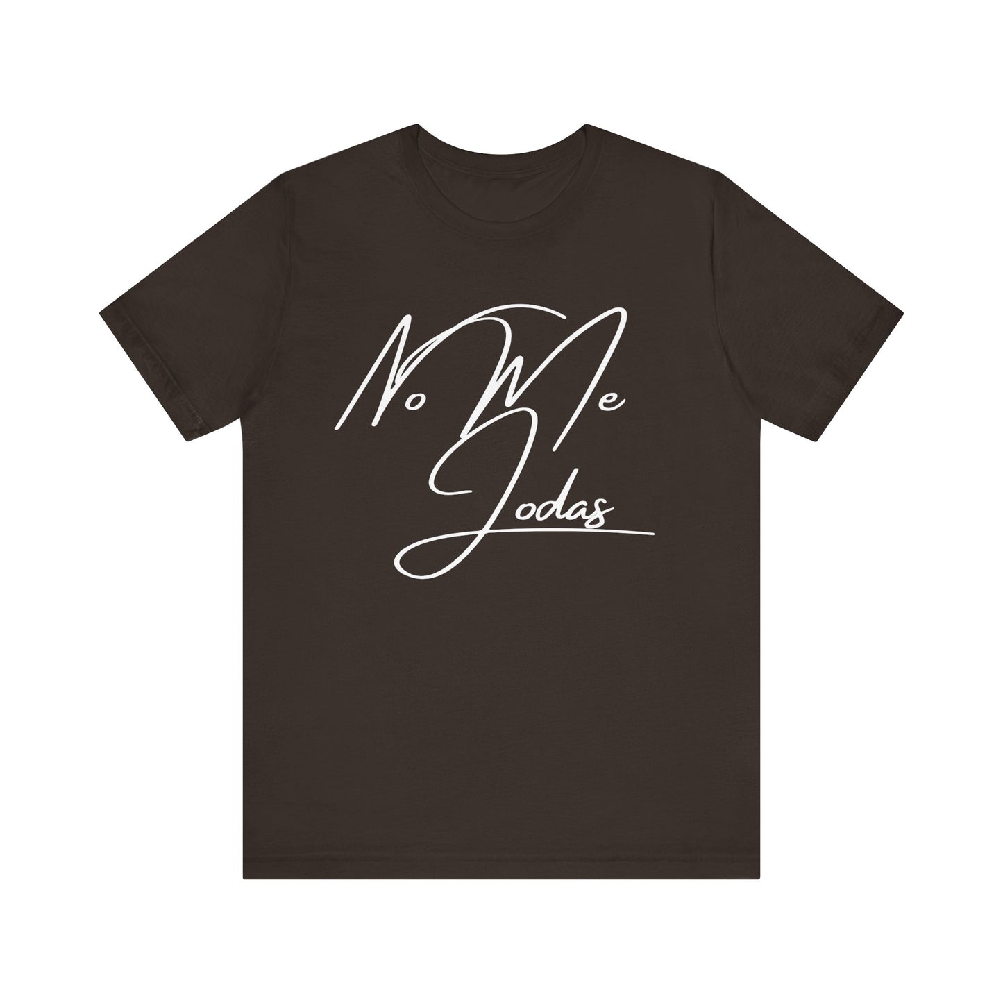 No Me Jodas, Shirt
