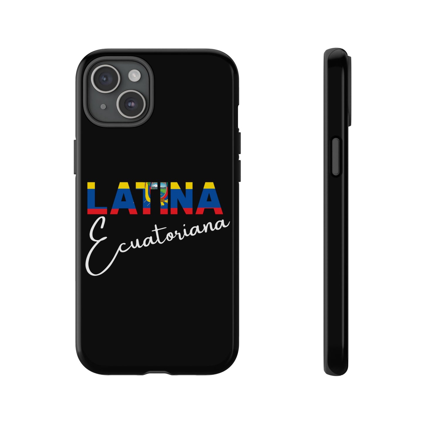 Latina Ecuatoriana, Tough Phone Case