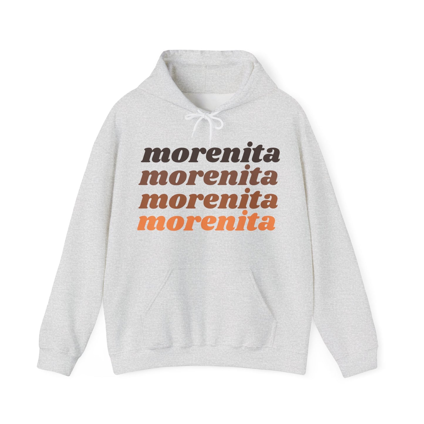Morenita Hooded Sweatshirt | Latina Pride Empowerment Hoodie
