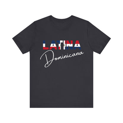 Latina Dominicana Shirt | Dominican Republic Latina Pride Graphic Tee for Women