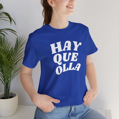 Hay Que Olla, Shirt