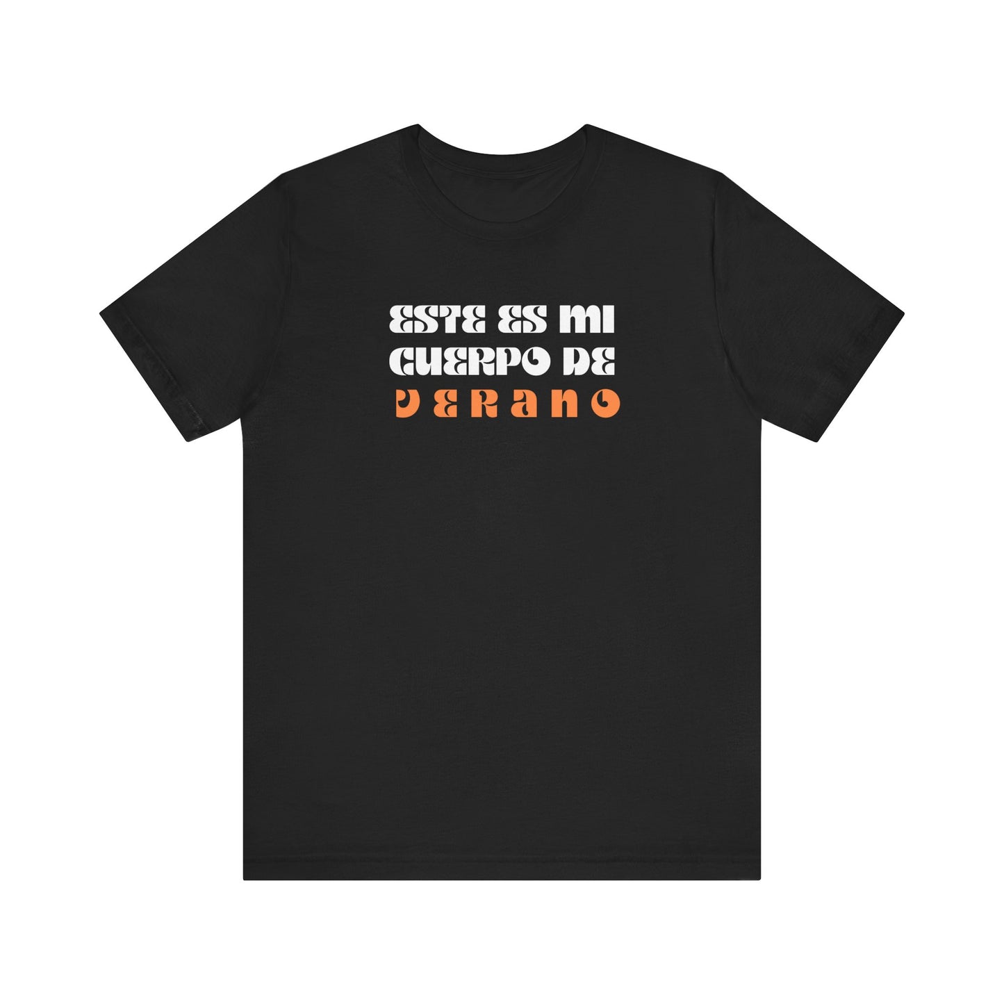 Este Es Mi Cuerpo De Verano, Shirt