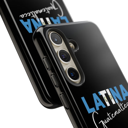 Latina Guatemalteca, Tough Phone Case