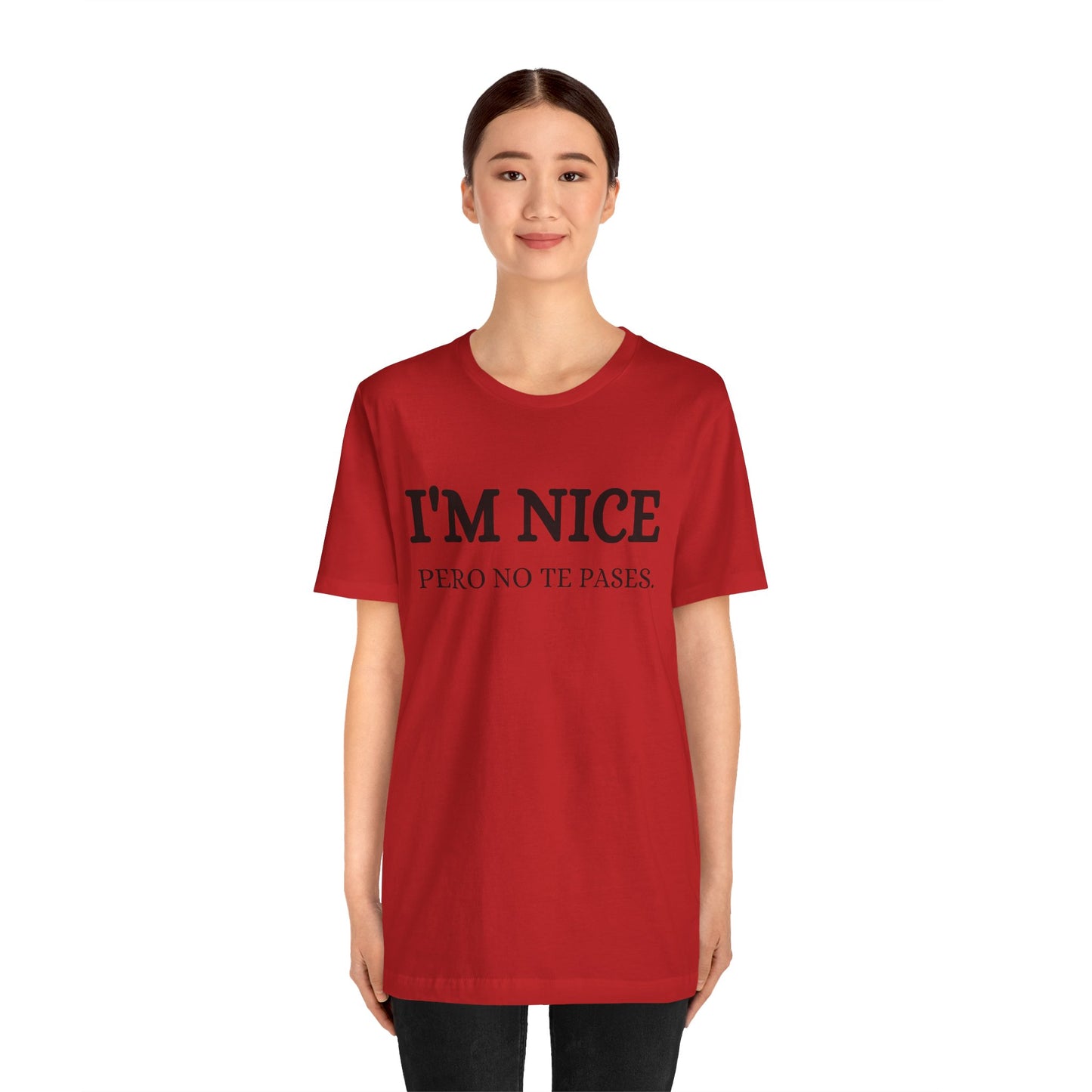 I'm Nice Pero, Shirt