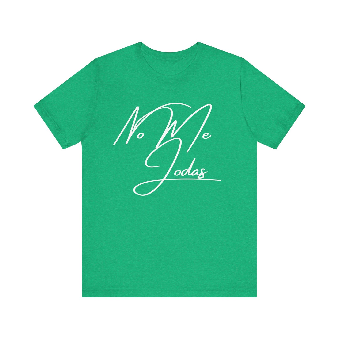No Me Jodas, Shirt