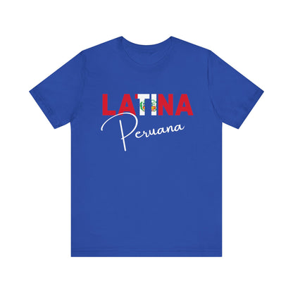 Latina Peruana Shirt – Peru Latina Pride Graphic Tee for Women
