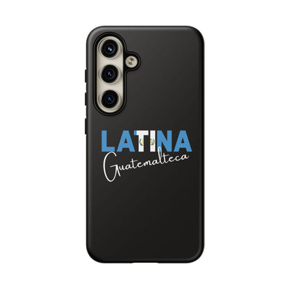 Latina Guatemalteca, Tough Phone Case