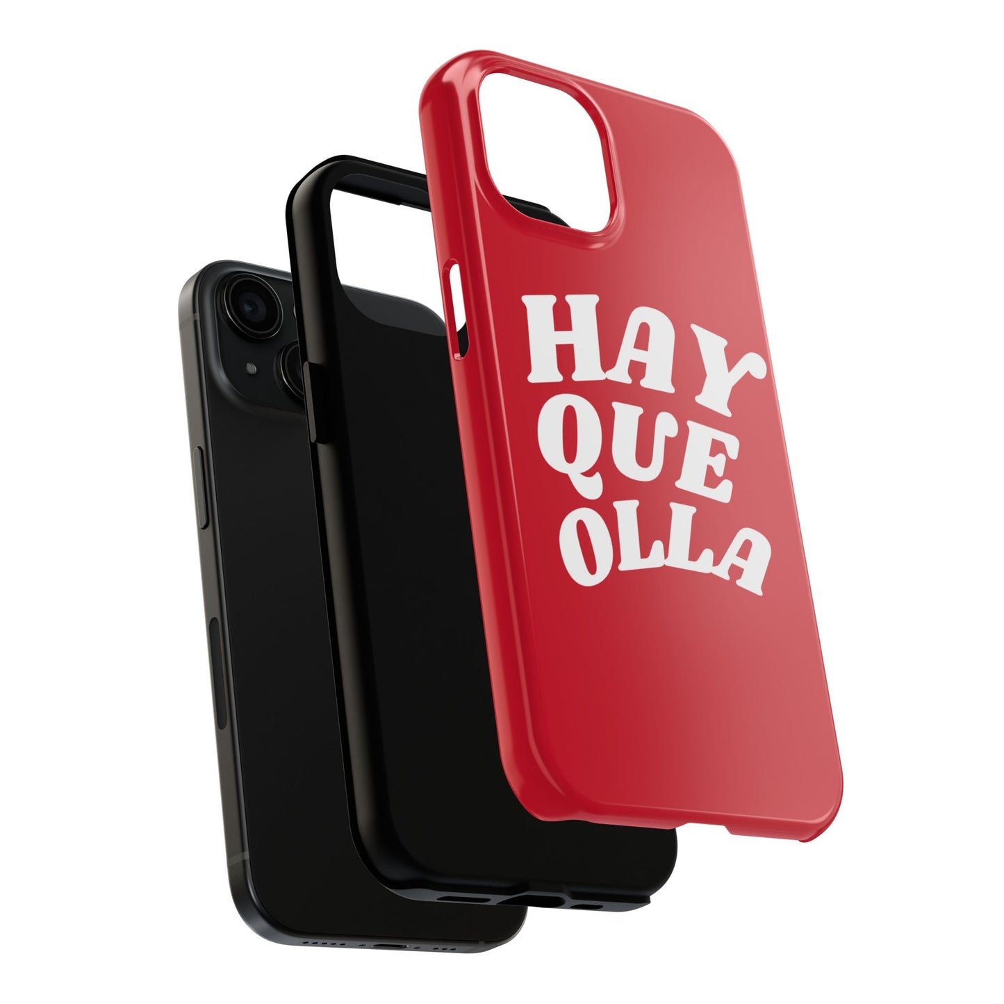 Hay Que Olla Tough iPhone Case | Funny Spanish Saying Protective Cover