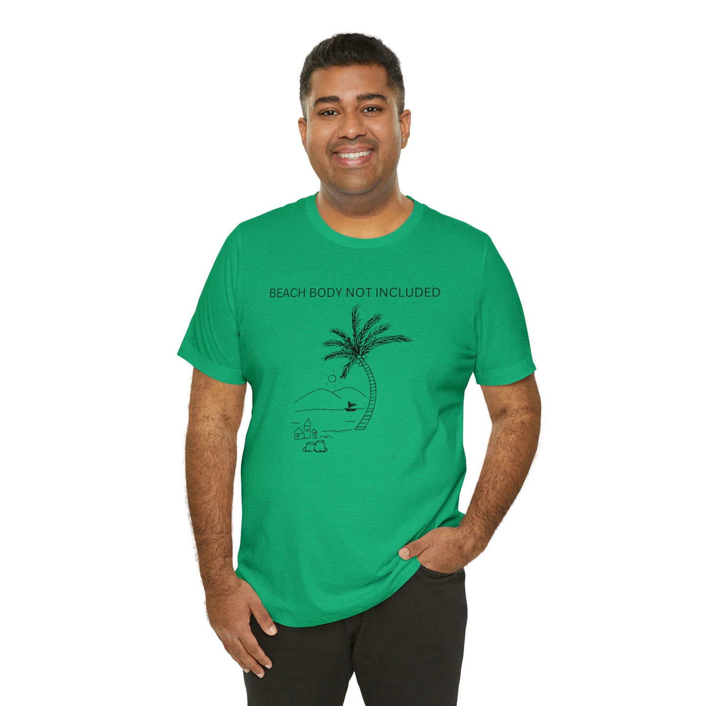 Beach Body Not Included, Shirt