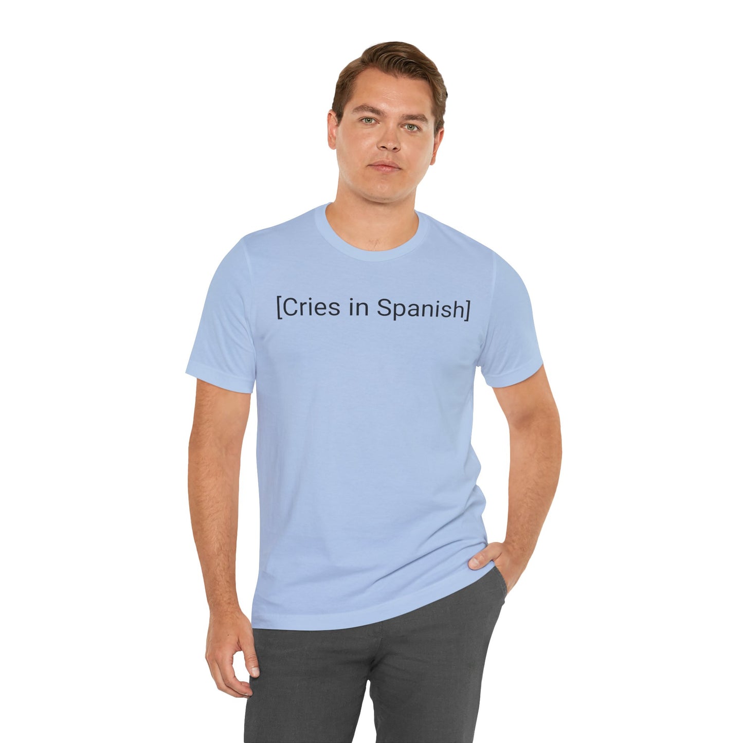 Cries in Spanish, Shirt