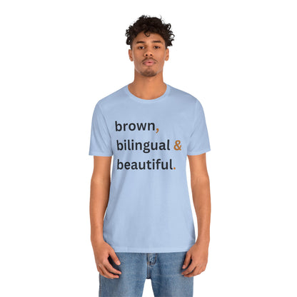 Brown, Bilingual and Beautiful Shirt | Latina Empowerment Pride Tee
