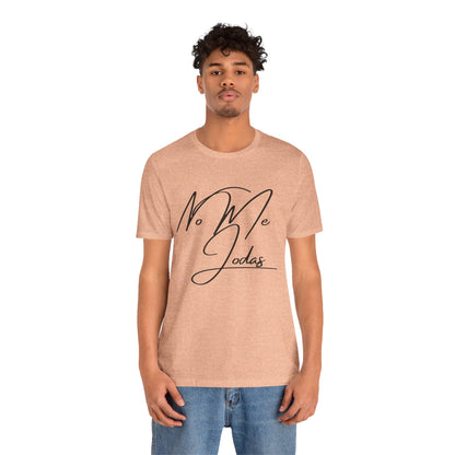 No Me Jodas, Shirt