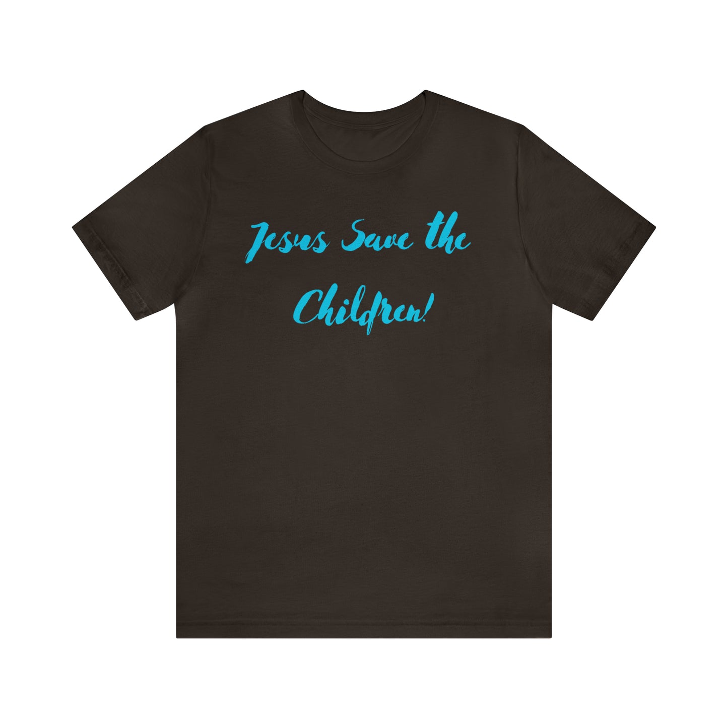 Jesus Save the Children, Shirt