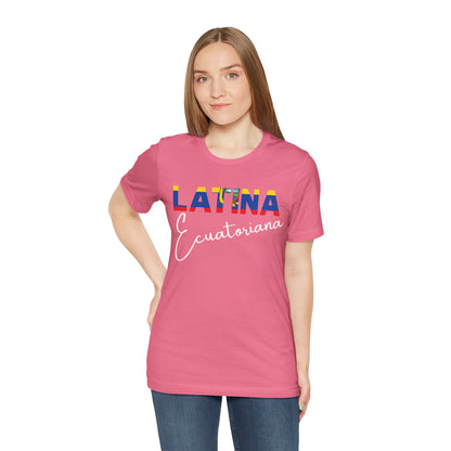 Latina Ecuatoriana Shirt | Ecuador Latina Pride Graphic Tee for Women