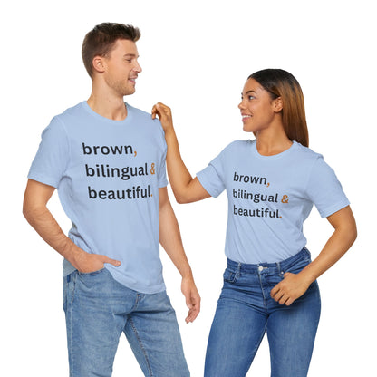 Brown, Bilingual and Beautiful Shirt | Latina Empowerment Pride Tee
