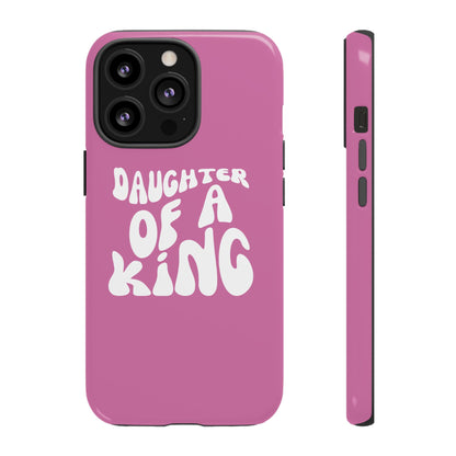 Daughter Of A King, Phone Case