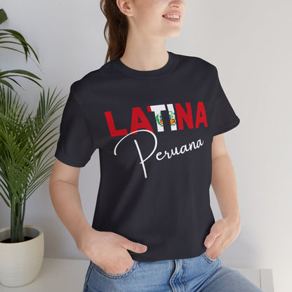 Latina Peruana Shirt – Peru Latina Pride Graphic Tee for Women