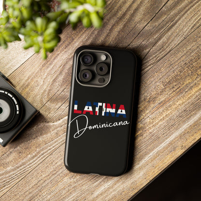 Latina Dominicana Phone Case | Dominican Republic Latina Pride Protective Case