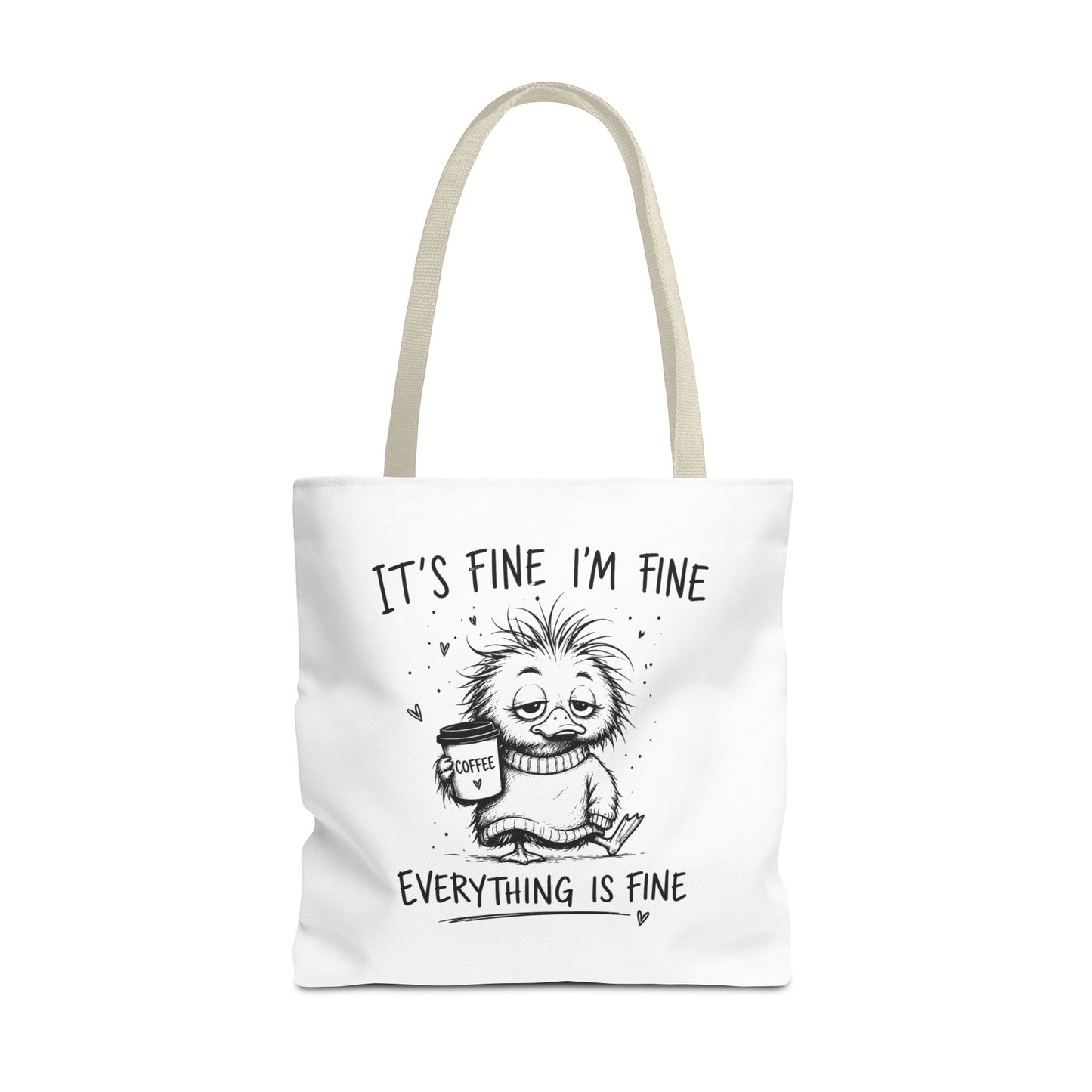 Everything is Fine Tote Bag | Canvas Carryall