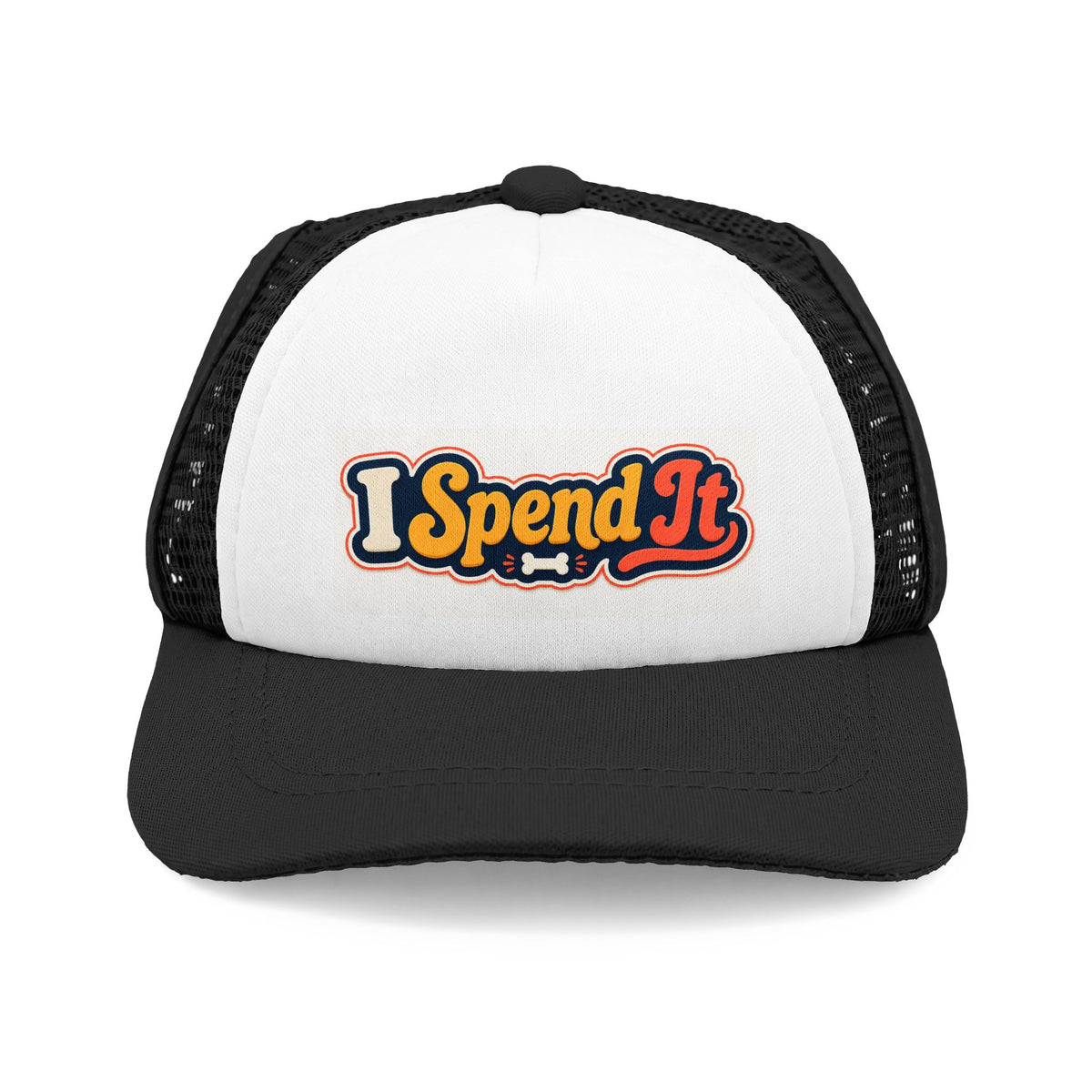 I Spend It Trucker Hat - Retro Dog Foam Patch Cap