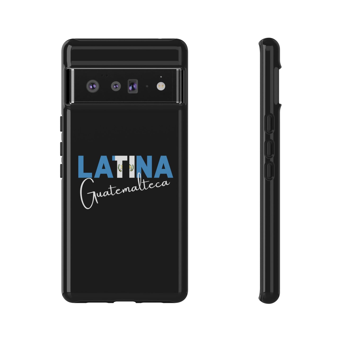 Latina Guatemalteca, Tough Phone Case