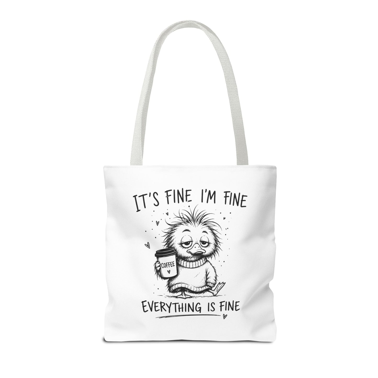 Everything is Fine Tote Bag | Canvas Carryall