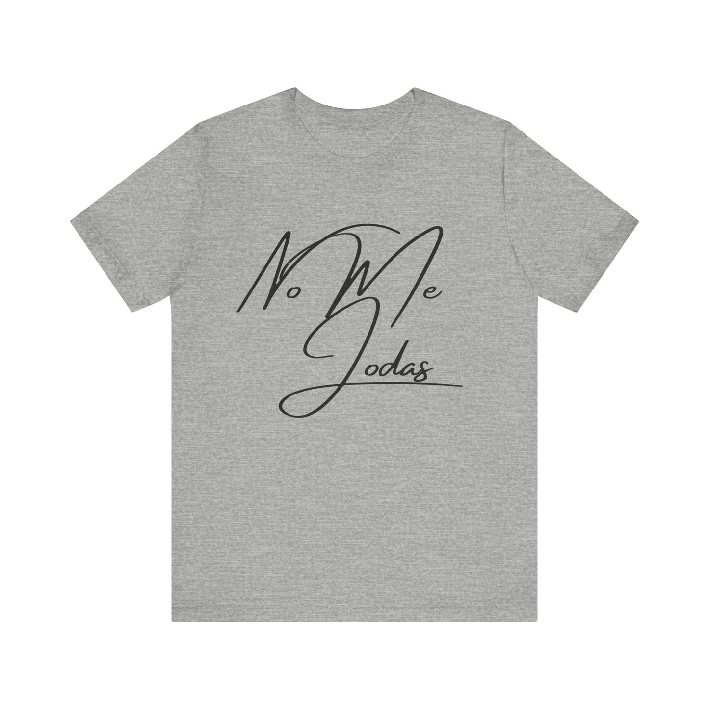 No Me Jodas, Shirt